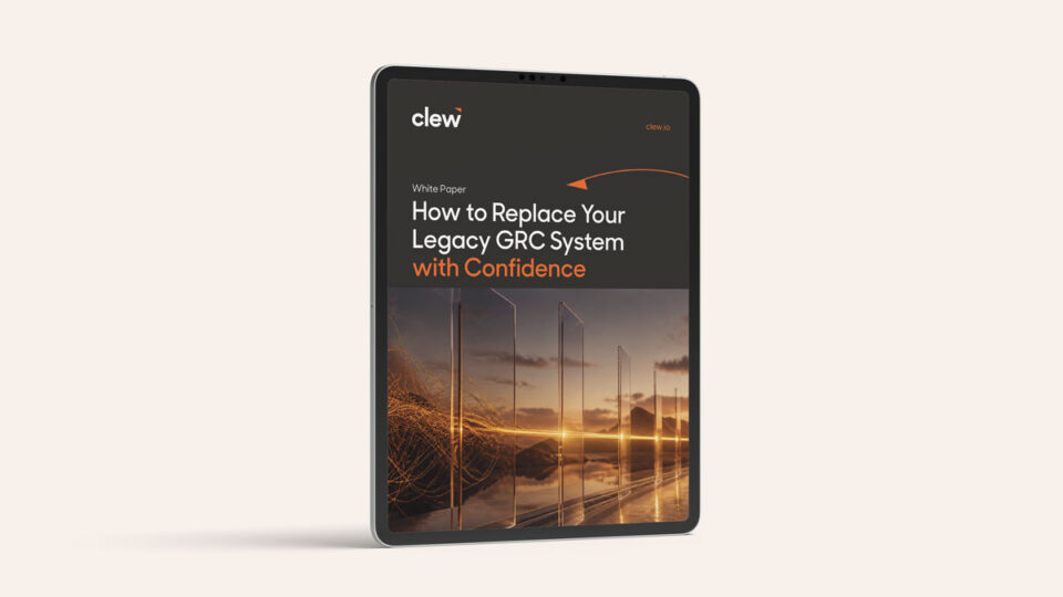 How to Replace Your Legacy GRC System with Confidence-Clew