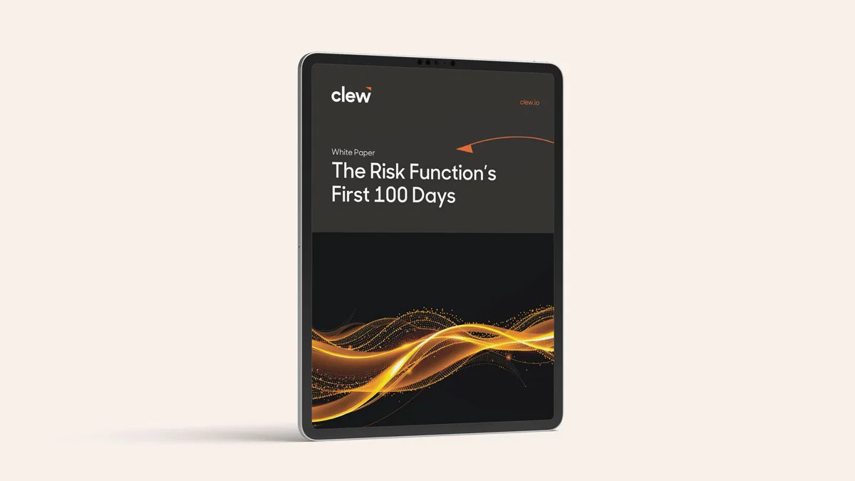 The Risk Function’s First 100 Days-Clew